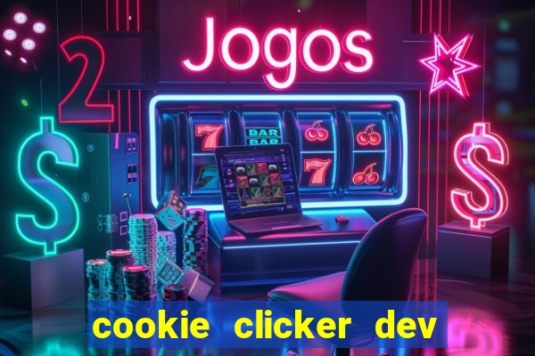 cookie clicker dev tools code